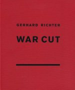 Gerhard Richter: War Cut (English Edition)