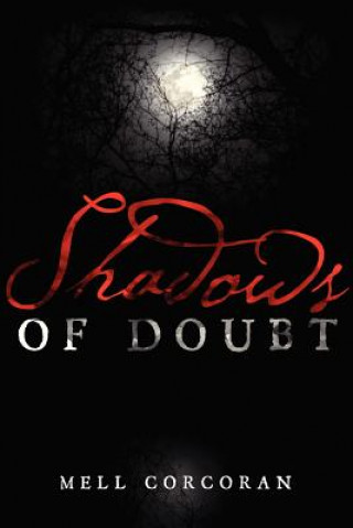 Shadows of Doubt