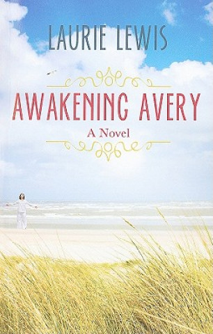 Awakening Avery