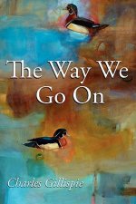 Way We Go On