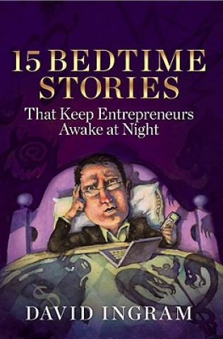 15 Bedtime Stories that keep Entrepreneurs Awake at Night