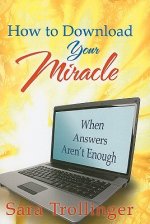 How to Download Your Miracle