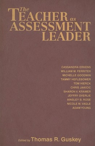 The Teacher as Assessment Leader