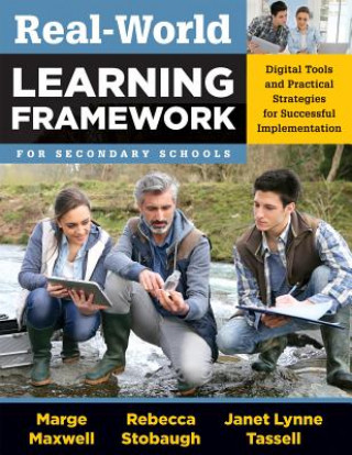 Real-World Learning Framework for Secondary Schools: Digital Tools and Practical Strategies for Successful Implementation