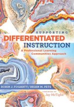 Supporting Differentiated Instruction: A Professional Learning Communities Approach
