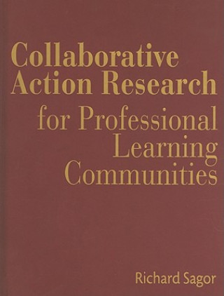 Collaborative Action Research for Professional Learning Communities