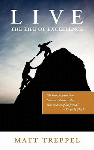 Live the Life of Excellence