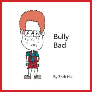 Bully Bad