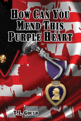 How Can You Mend This Purple Heart