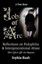 Job of ARC: Reflections on Pedophilia & Intergenerational Abuse