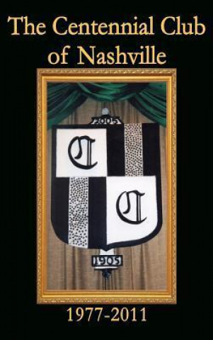 The Centennial Club 1977-2011