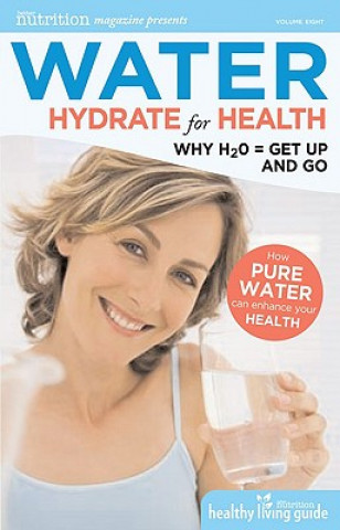 Water: Hydrate for Health