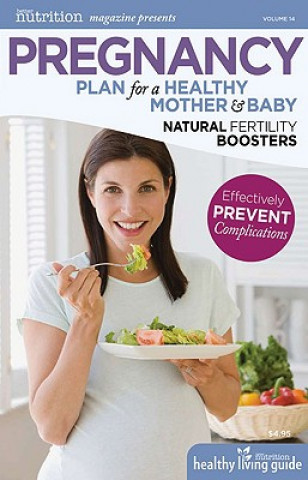 Pregnancy: Plan for a Healthy Mother & Baby