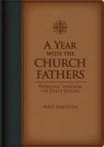 A Year with the Church Fathers