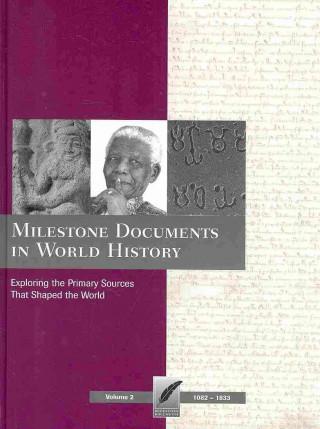 Milestone Documents in World History, Volume 2