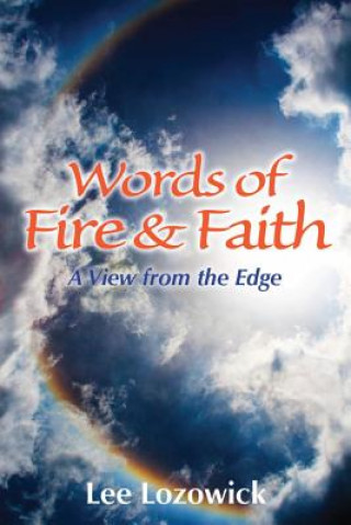 WORDS OF FIRE & FAITH