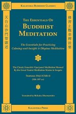 The Essentials of Buddhist Meditation