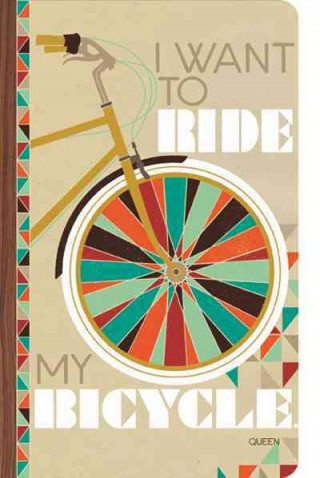 Write Now: I Want to Ride My Bicycle Journal