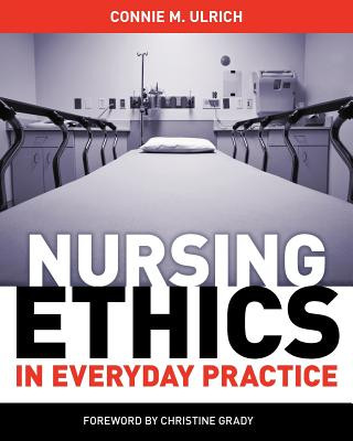 Nursing Ethics in Everyday Practice