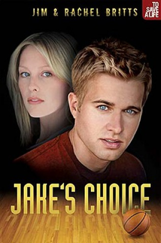 Jake's Choice