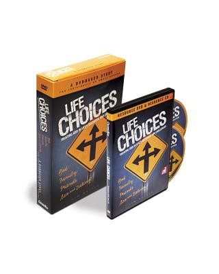 Life Choices DVD-Based Study Kit: Trusting God in Life's Decisions and Challenges