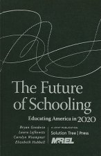 The Future of Schooling: Educating America in 2020