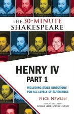 Henry IV, Part 1: The 30-Minute Shakespeare