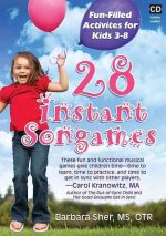28 Instant Songames: Fun Filled Activities for Kids 3-8 [With Booklet]