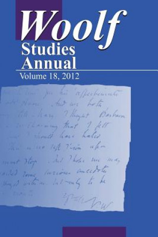 Woolf Studies Annual Vol 18