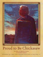 Proud to Be Chickasaw