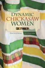 Dynamic Chickasaw Women