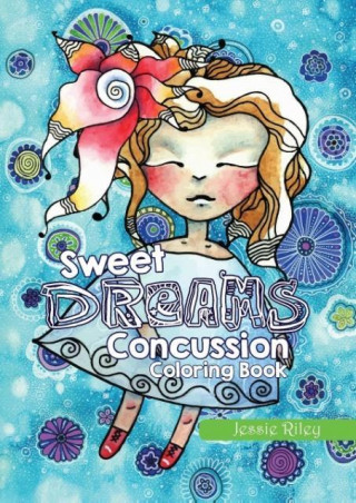 Sweet Dreams Concussion Coloring Book
