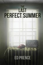 The Last Perfect Summer