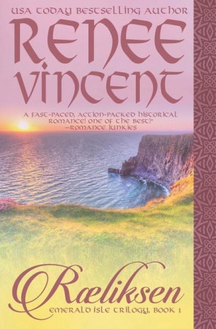 Raeliksen: Book One of the Emerald Isle Trilogy