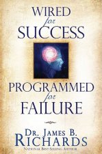 Wired for Success, Programmed for Failure