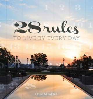 28 Rules to Live by Every Day