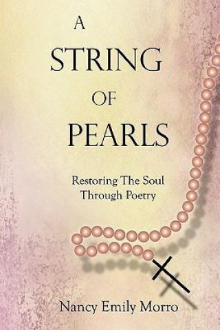 A String of Pearls: Restoring the Soul Through Poetry