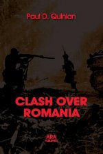 CLASH OVER ROMANIA, Vol. II. British and American Policies toward Romania