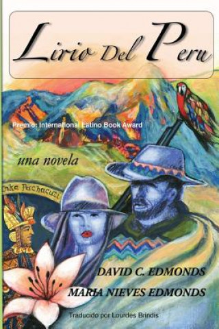 Lirio del Peru: Una Novela