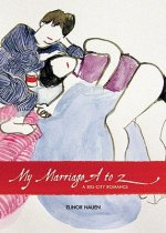 My Marriage A to Z: A Big-City Romance
