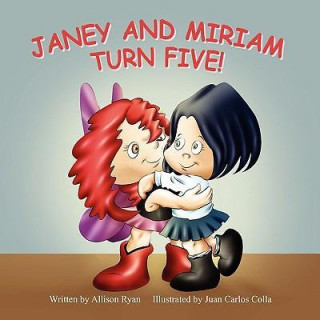 Janey and Miriam Turn Five!