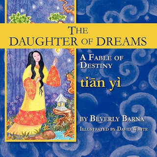 Daughter of Dreams, A Fable of Destiny
