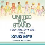 United We Stand, A Story About Two Bullies