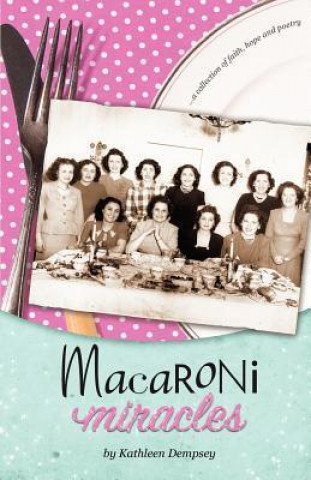 Macaroni Miracles