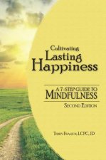 Cultivating Lasting Happiness