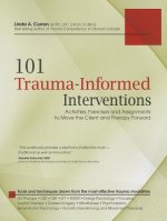 101 Trauma-Informed Interventions