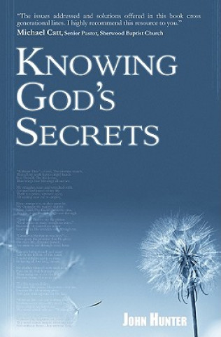 KNOWING GODS SECRETS