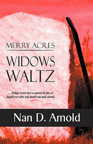 Merry Acres Widows Waltz