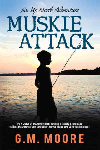 Muskie Attack: An Up North Adventure