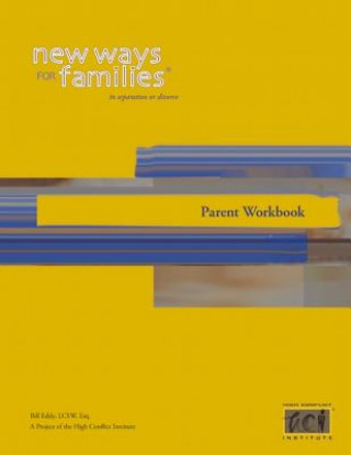 New Ways for Families Parent Workbook